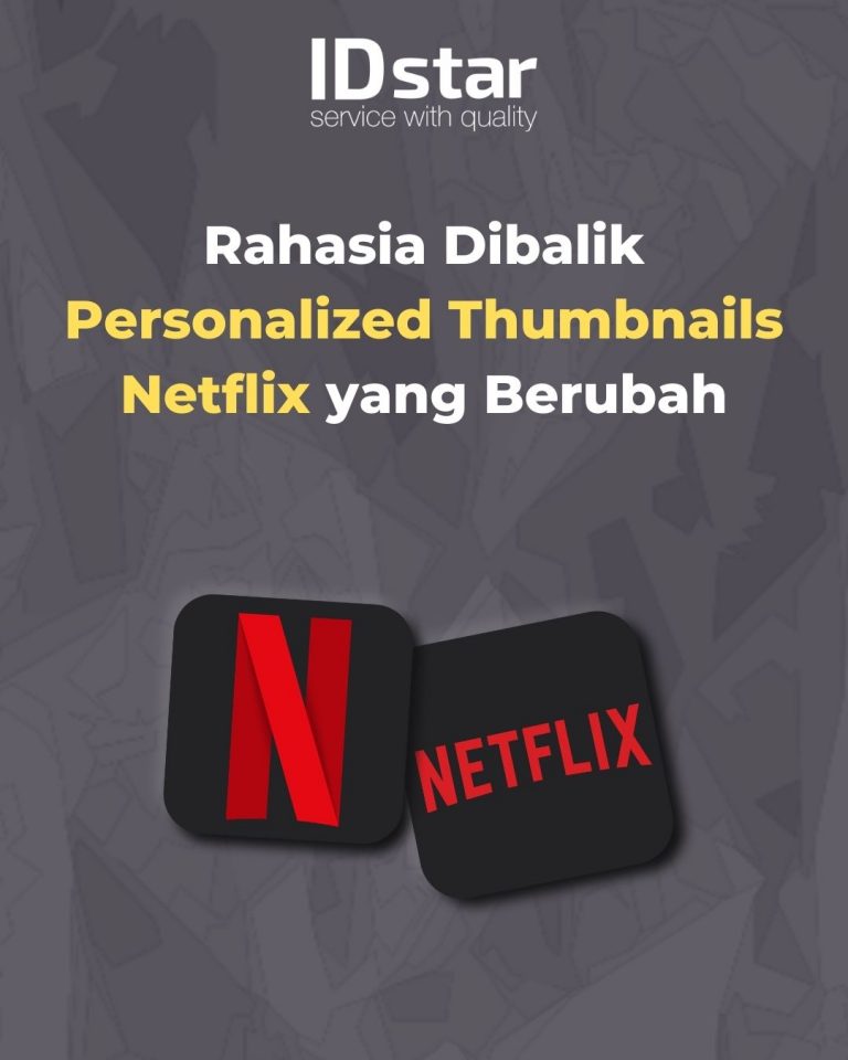 Rahasia Dibalik Personalized Thumbnails Netflix yang Berubah