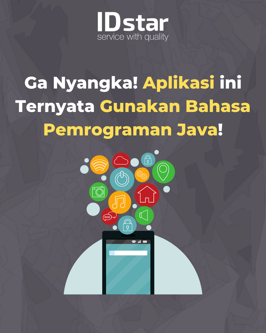 Aplikasi Yang Gunakan Java Untuk Bahasa Pemrograman - IDStar Blog