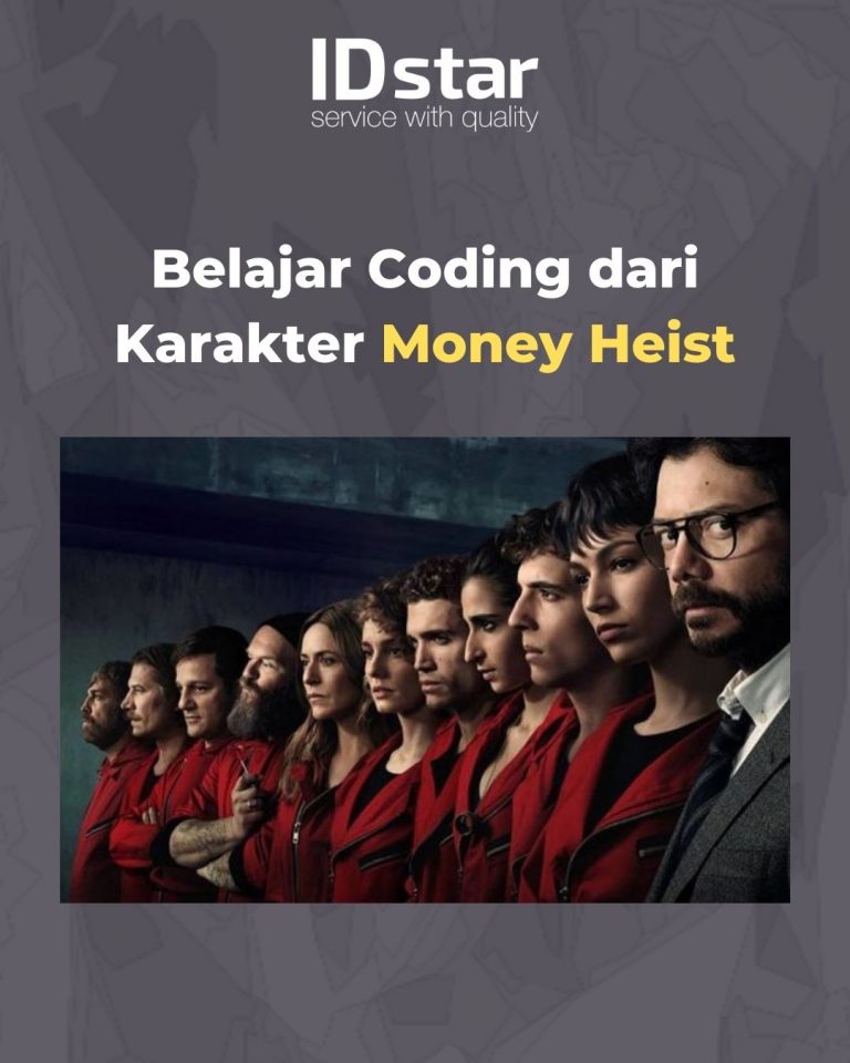 Belajar Coding dari Karakter Money Heist