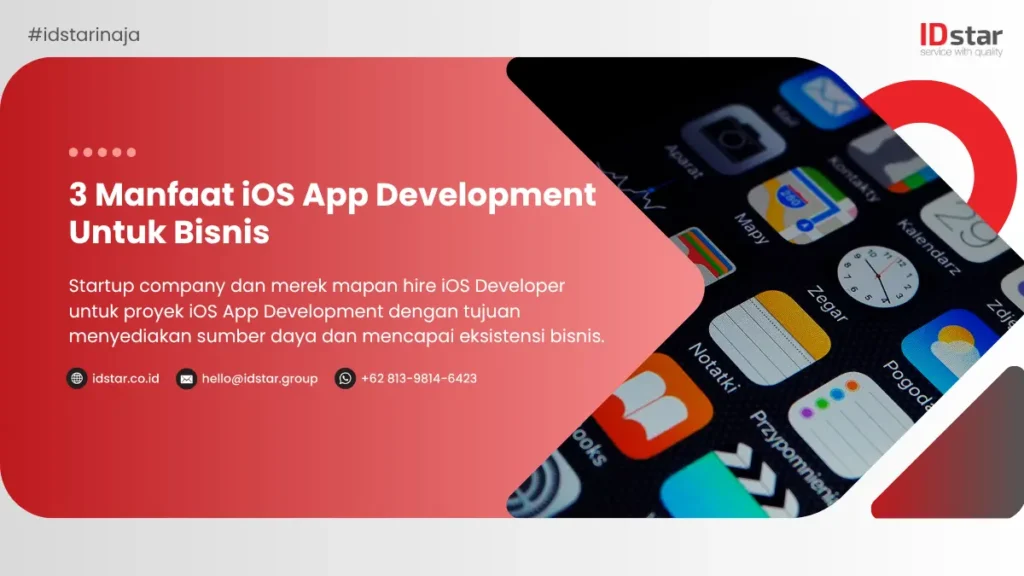 3 Manfaat iOS App Development Untuk Bisnis