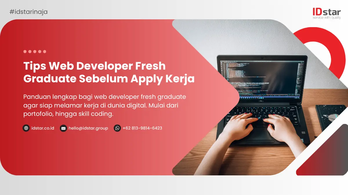 Tips Web Developer Fresh Graduate Sebelum Apply Kerja
