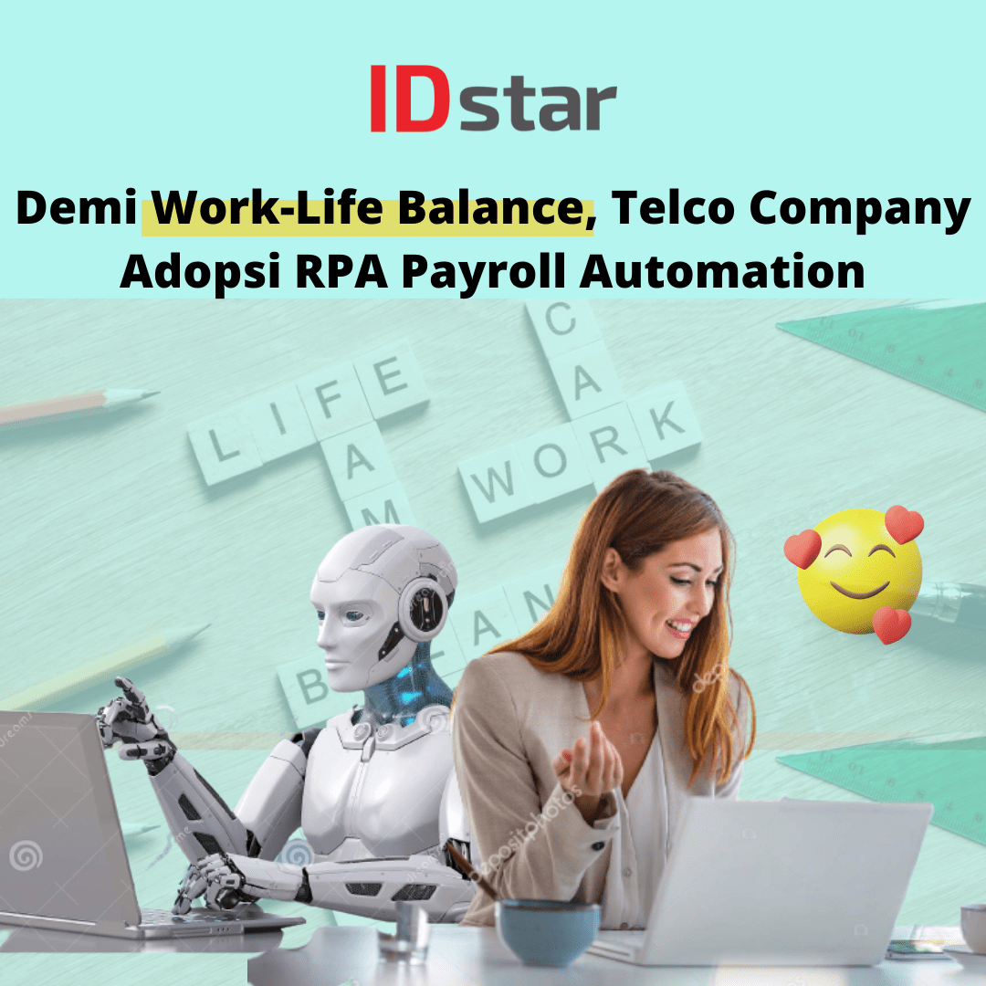 rpa payroll automation dukung workplace transformation ciptakan work-life balance di departemen pengelola sdm