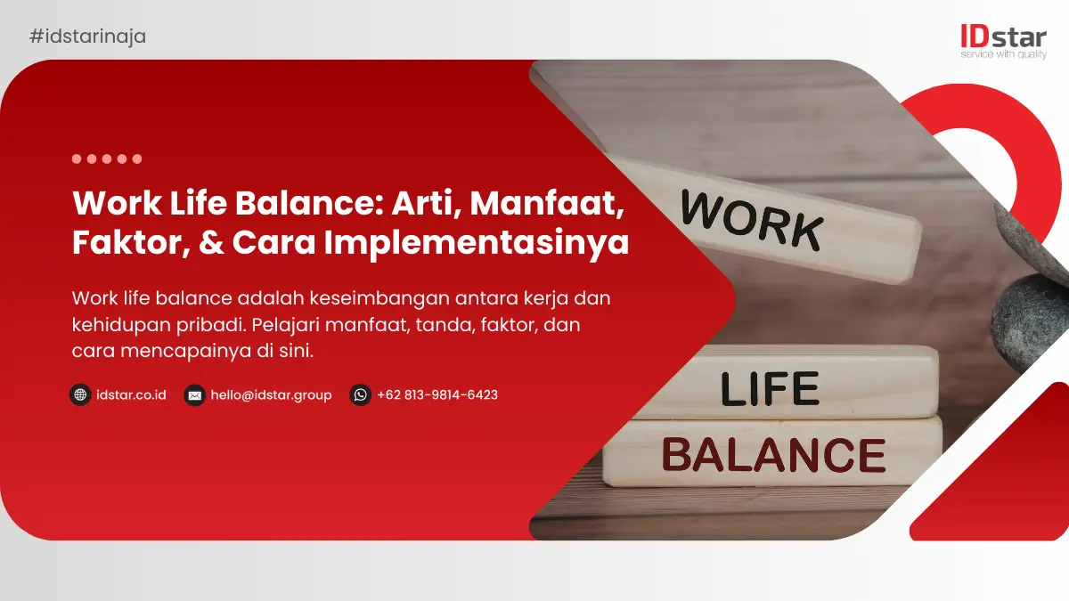 Ilustrasi Work Life Balance Arti, Manfaat, Faktor, & Cara Implementasinya