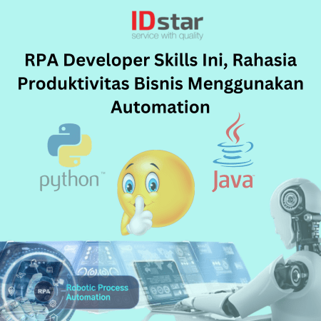 RPA Developer Skills Ini Percepat Bisnis Produktif Dengan Automation