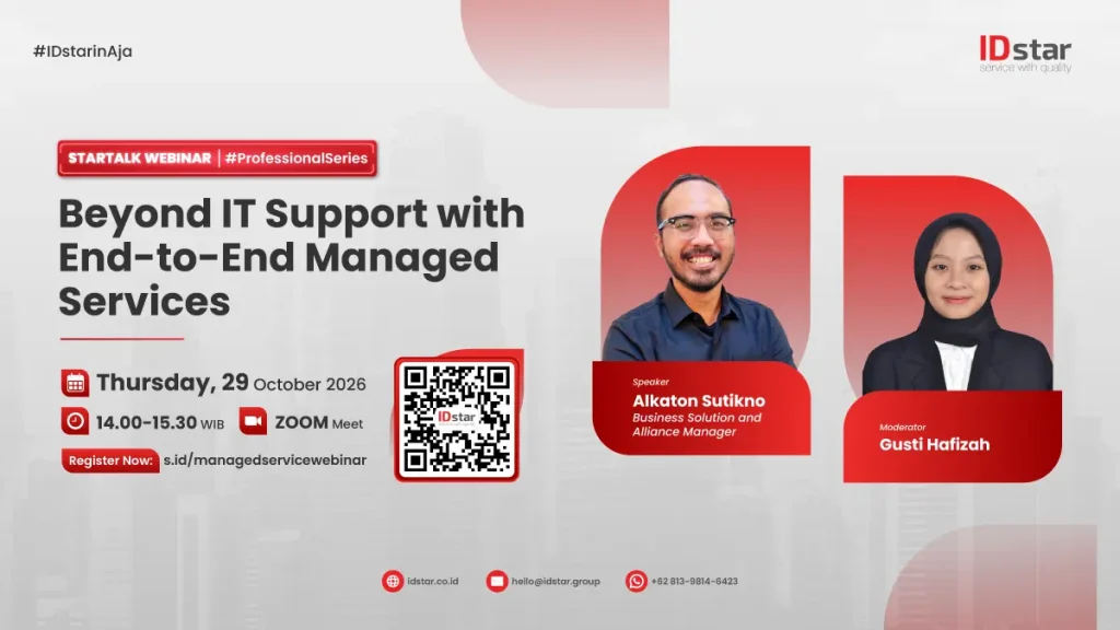 Informasi webinar Beyond IT Support with End-to-End Managed Services