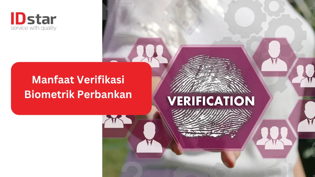 manfaat verifikasi biometrik perbankan