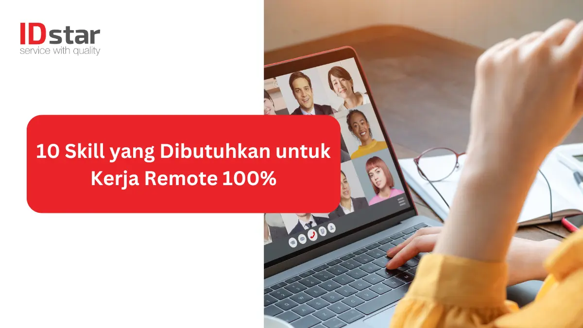 10 Skill yang Dibutuhkan untuk Kerja Remote 100%