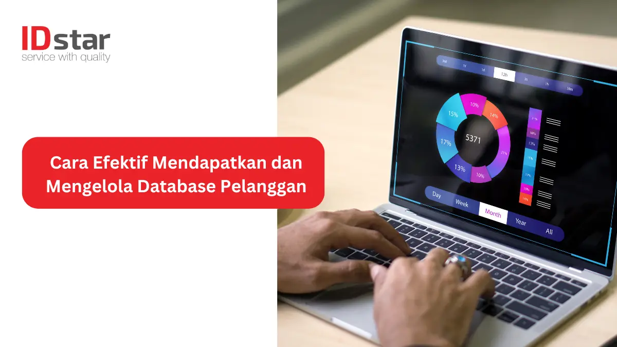 Cara Efektif Mendapatkan dan Mengelola Database Pelanggan