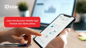 Jasa Pembuatan Mobile App Terbaik dan Berkualitas