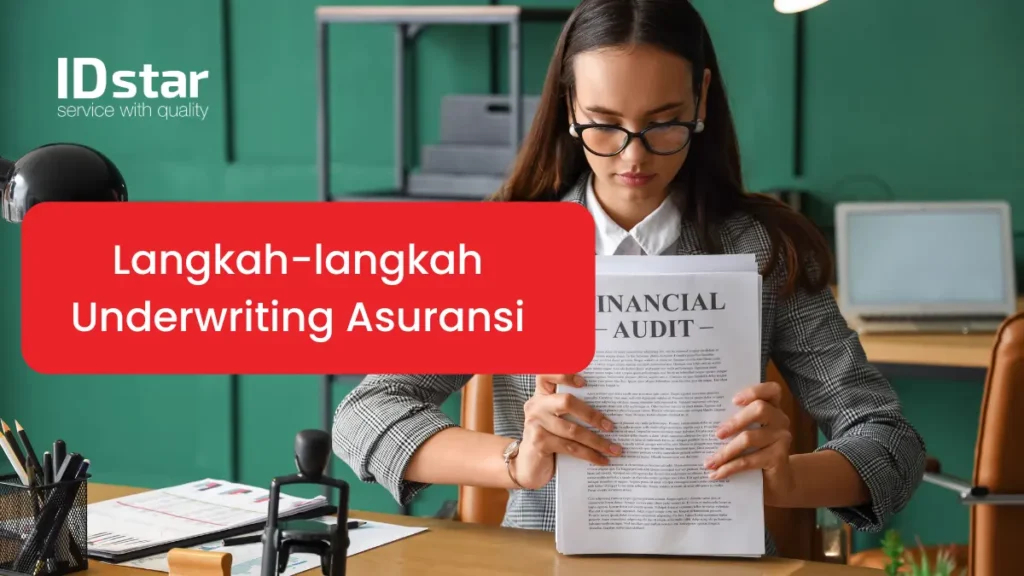 langkah underwriting asuransi