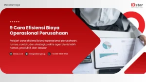 Cara Efisiensi Biaya Operasional Perusahaan
