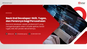 Back End Developer: Skill, Tugas, dan Perannya bagi Perusahaan