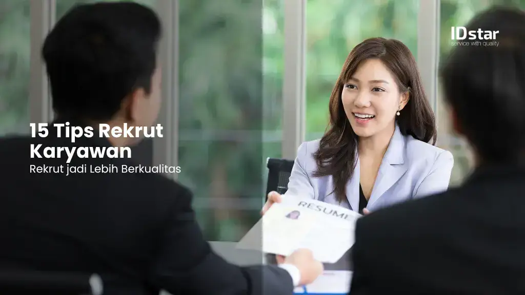 15 Tips Rekrut Karyawan