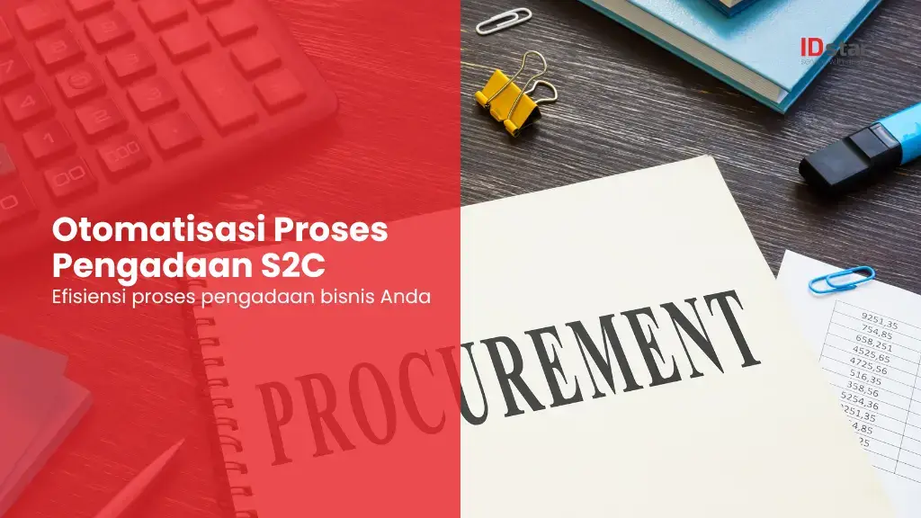Otomatisasi Proses Pengadaan S2C