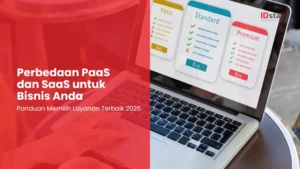 Perbedaan PaaS dan SaaS untuk Bisnis Anda