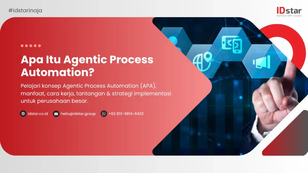 Agentic Process Automation adalah (1)
