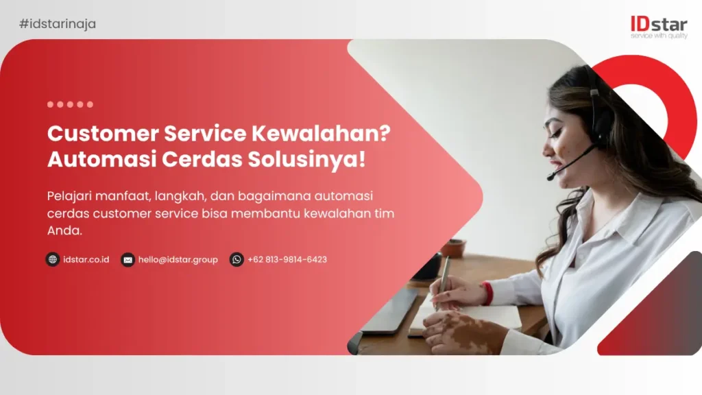 Customer Service Kewalahan Automasi Cerdas Solusinya