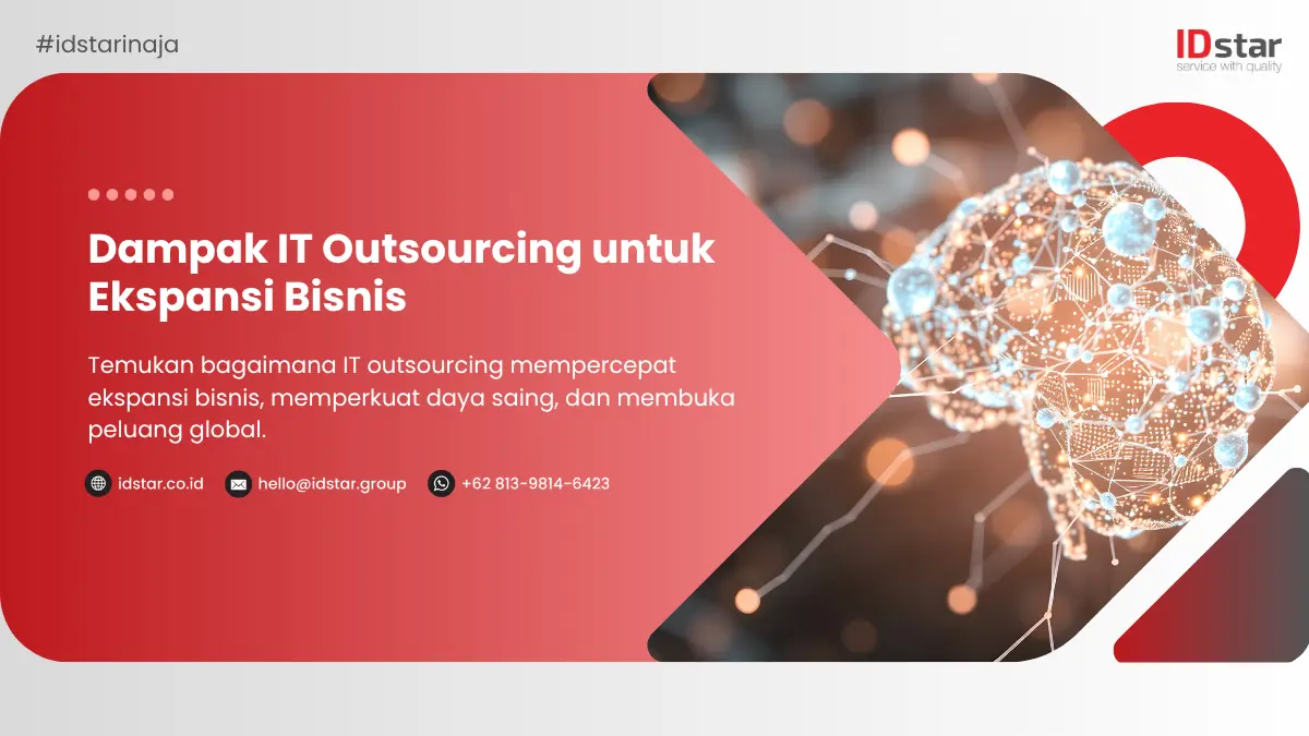 Dampak IT Outsourcing untuk Ekspansi Bisnis