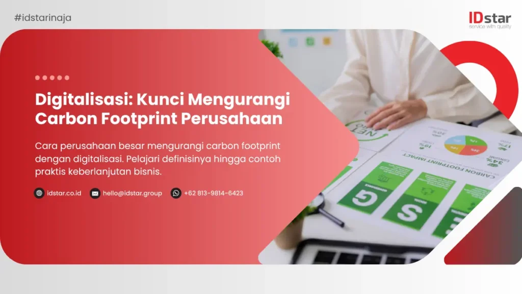 Digitalisasi Kunci Mengurangi Carbon Footprint Perusahaan (1)