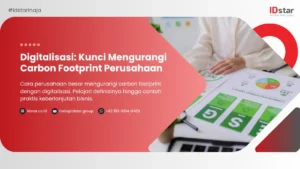 Digitalisasi Kunci Mengurangi Carbon Footprint Perusahaan (1)