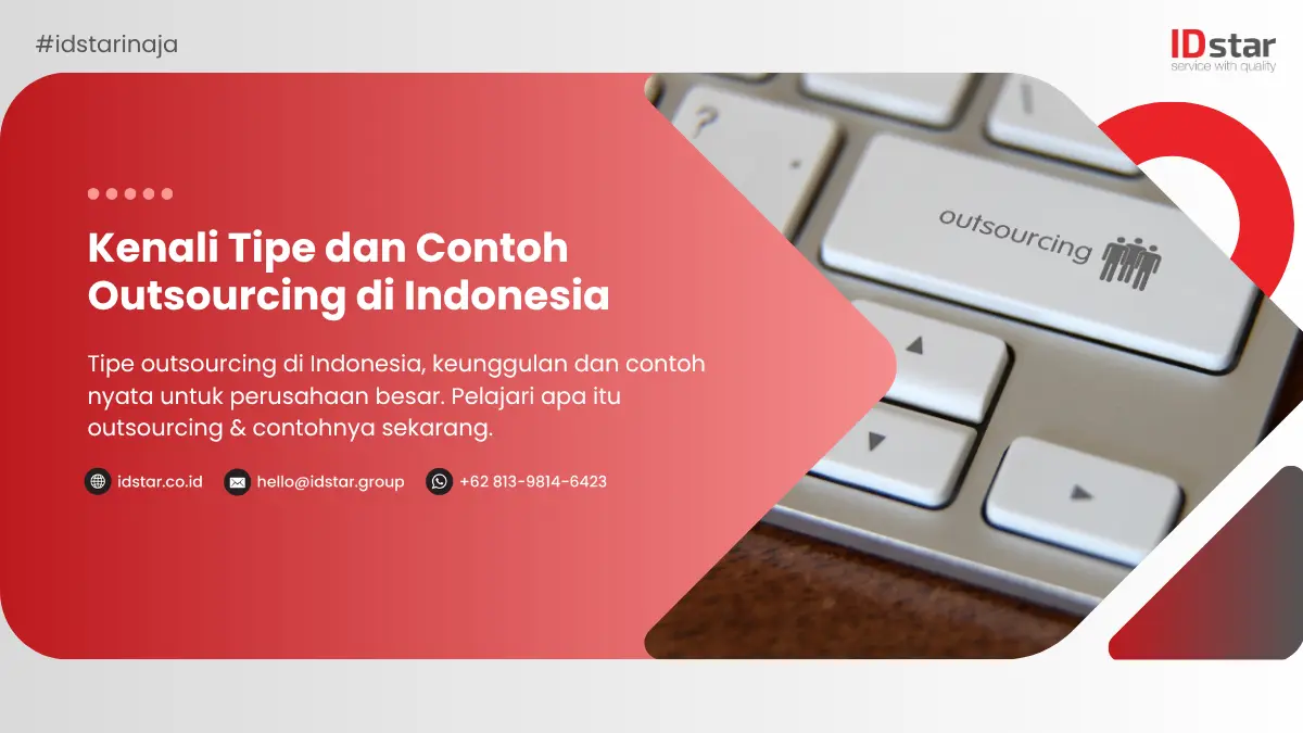 Kenali Tipe dan Contoh Outsourcing di Indonesia