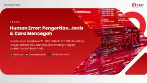 Ilustrasi Human Error Pengertian, Jenis & Cara Mencegah