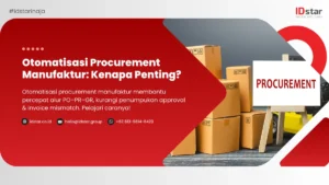 Ilustrasi Otomatisasi Procurement Manufaktur Kenapa Penting