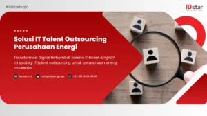 Ilustrasi Solusi IT Talent Outsourcing Perusahaan Energi