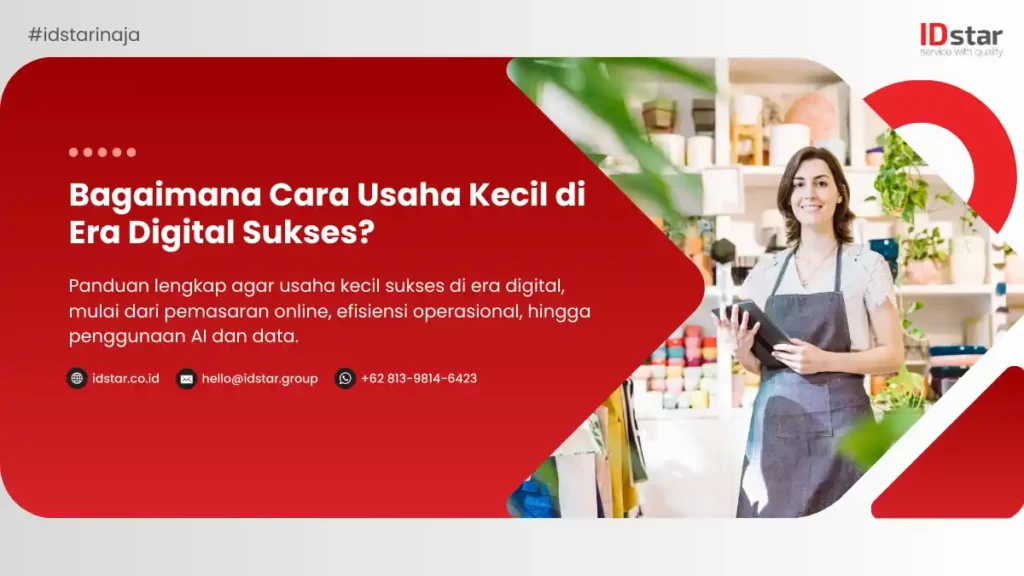 bagaimana cara usaha kecil bisa sukses di era digital