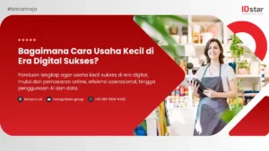 bagaimana cara usaha kecil bisa sukses di era digital