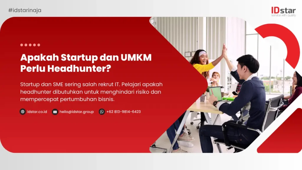 Apakah Startup dan SME Perlu Headhunter