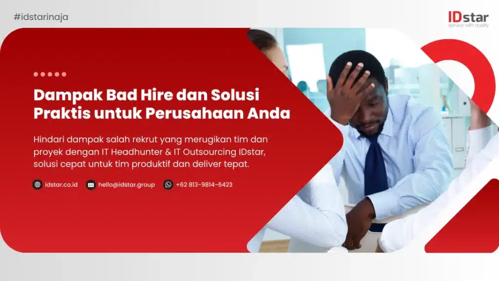 Ilustrasi Dampak Bad Hire dan Solusi Praktis untuk Perusahaan Anda