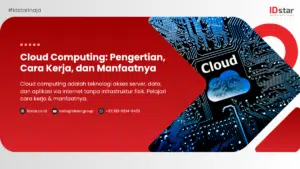 Ilustrasi Cloud Computing Pengertian, Cara Kerja, dan Manfaatnya
