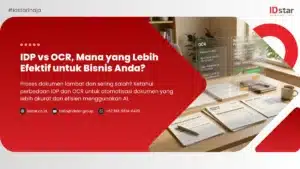 Ilustrasi IDP vs OCR, Mana yang Lebih Efektif untuk Bisnis Anda