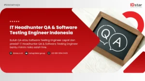 IT Headhunter QA & Software Testing Engineer Indonesia