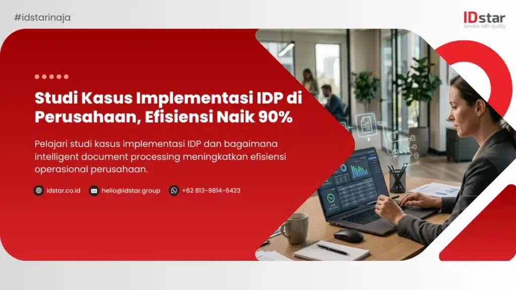 Ilustrasi Studi Kasus Implementasi IDP di Perusahaan, Efisiensi Naik 90