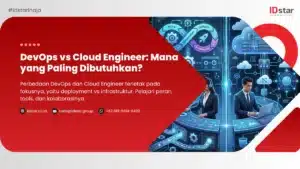 Ilustrasi DevOps vs Cloud Engineer Mana yang Paling Dibutuhkan