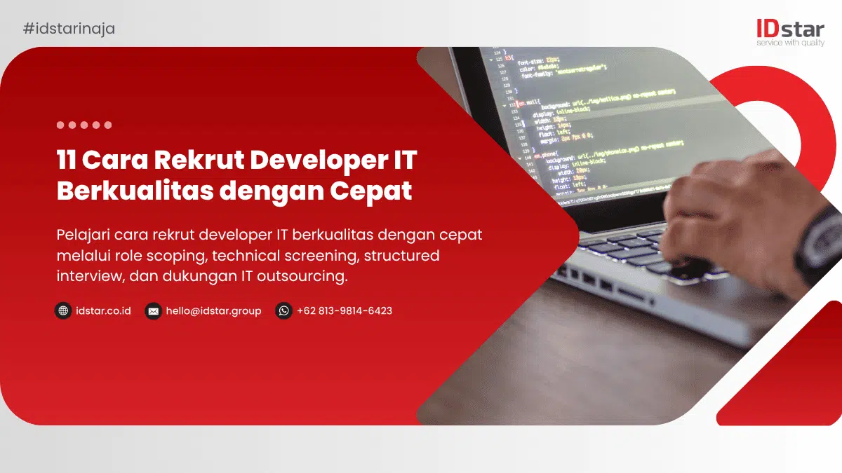 Cara Rekrut Developer IT Berkualitas dengan Cepat
