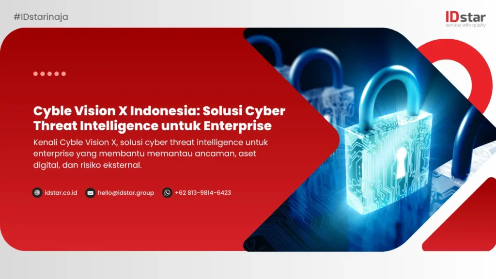 Cyble Vision X Indonesia: Solusi Cyber Threat Intelligence untuk Enterprise
