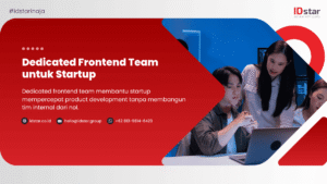 Dedicated Frontend Team untuk Startup