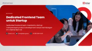Dedicated Frontend Team untuk Startup