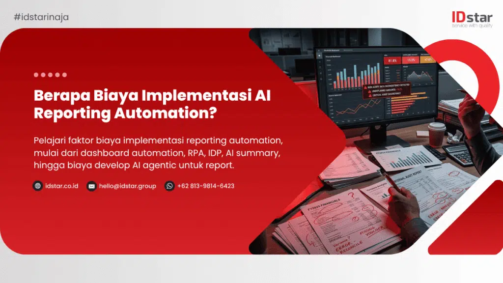 Berapa Biaya Implementasi AI Reporting Automation? | IDstar