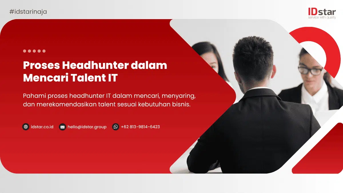 Proses Headhunter dalam Mencari Talent IT