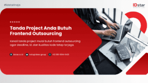 Tanda Project Anda Butuh Frontend Outsourcing