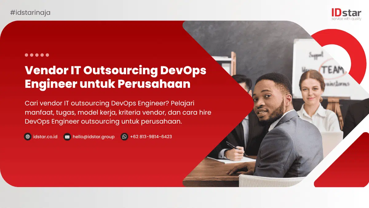 Vendor IT Outsourcing DevOps Engineer untuk Perusahaan | IDstar