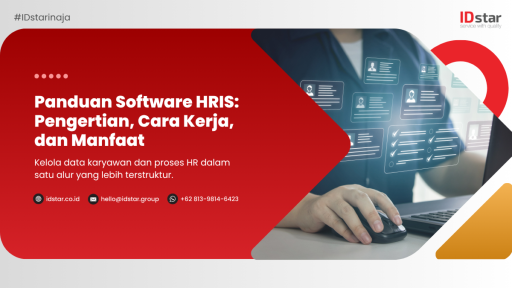 Panduan Software HRIS: Pengertian, Cara Kerja, dan Manfaat