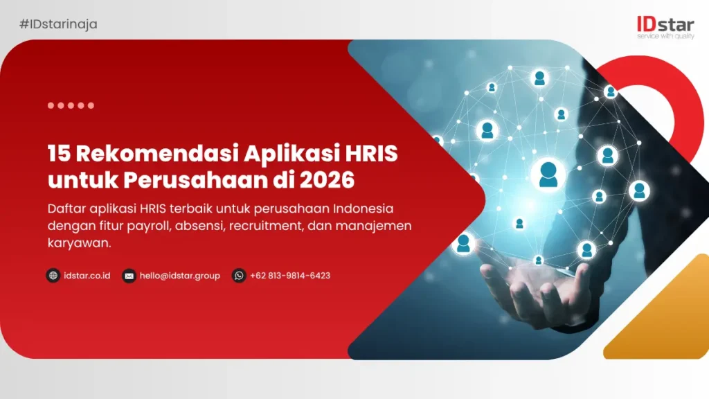 15 Rekomendasi Aplikasi HRIS untuk Perusahaan di Indonesia 2026