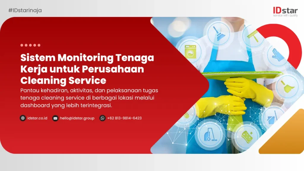 Sistem Monitoring Tenaga Kerja untuk Perusahaan Cleaning Service