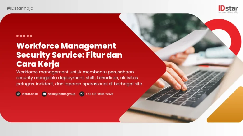 Workforce Management Security Service: Fitur dan Cara Kerja