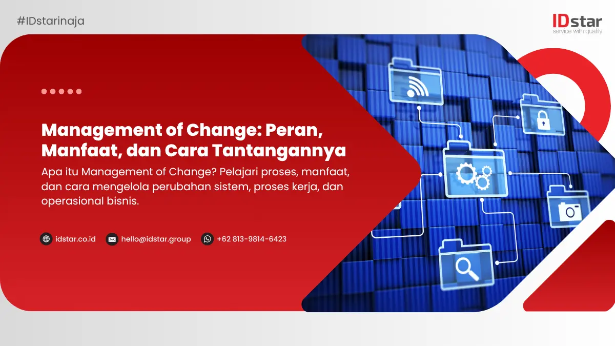 Management of Change: Peran, Manfaat, dan Cara Tantangannya
